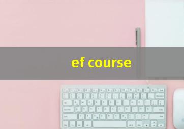 ef course